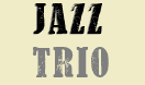 Kolouch-Hauser-Jazz trio